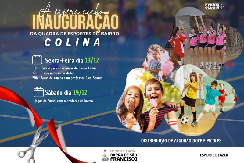Convite para a Reinauguração da Quadra Esportiva do Bairro Colina em Barra de São Francisco
